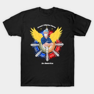 Filipino Nurse from United States of America T-Shirt